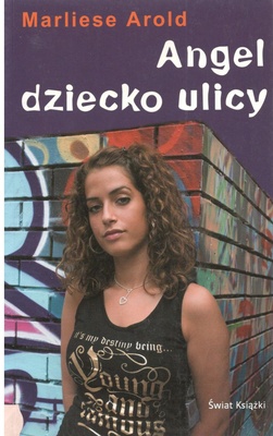 Angel, dziecko ulicy