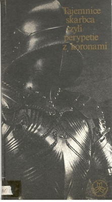 Tajemnice skarbca czyli Perypetie z koronami