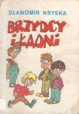 Brzydcy i ładni : powieść sensacyjna