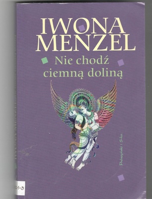 Nie chodź ciemną doliną