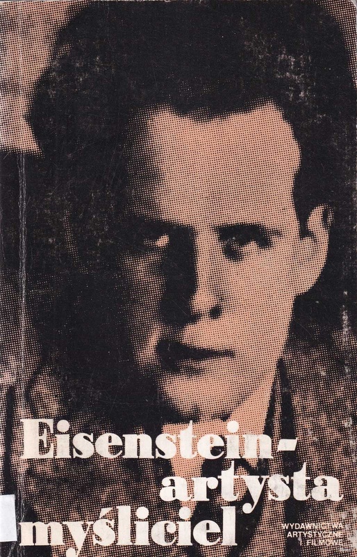 Eisenstein - artysta myśliciel