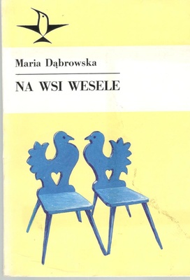 Na wsi wesele : opowiadania