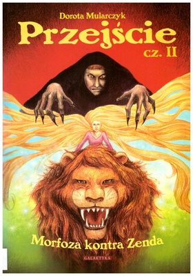 Przejście II : Morfoza kontra Zenda