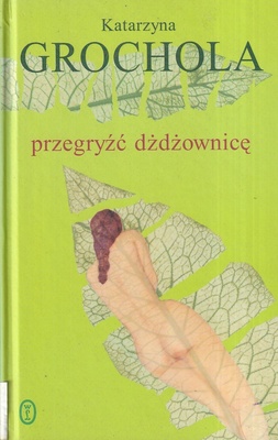 Przegryźć dżdżownicę