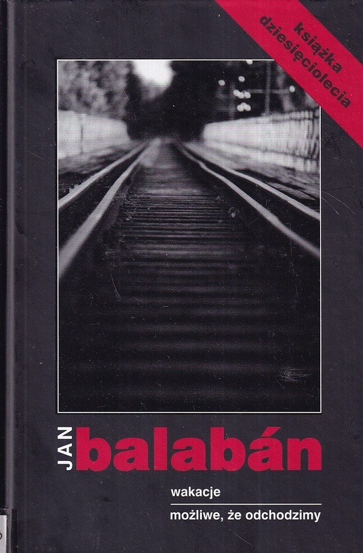 Wakacje ; Możliwe, że odchodzimy