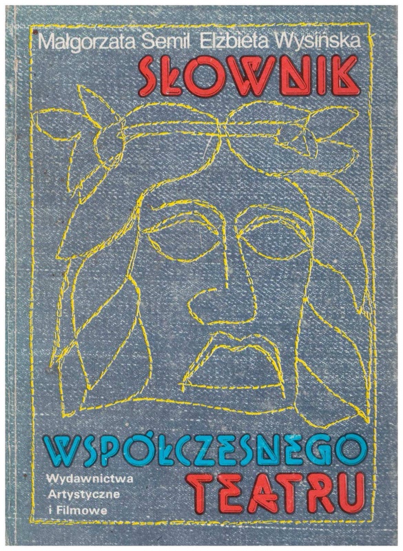 Słownik współczesnego teatru : twórcy, teatry, teorie