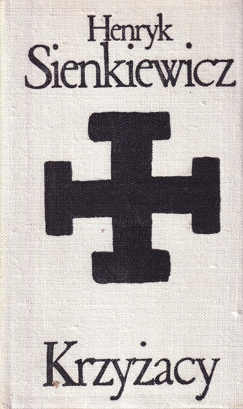 Krzyżacy : powieść historyczna. T. 1-2, T. 3 - 4