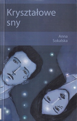 Kryształowe sny