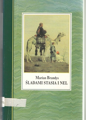 Śladami Stasia i Nel ; Z panem Biegankiem w Abisynii