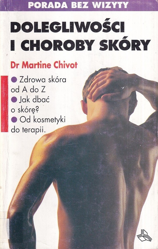 Dolegliwości i choroby skóry