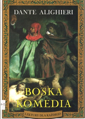Boska Komedia : (wybór)