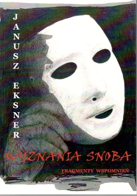 Wyznania snoba : fragmenty wspomnień