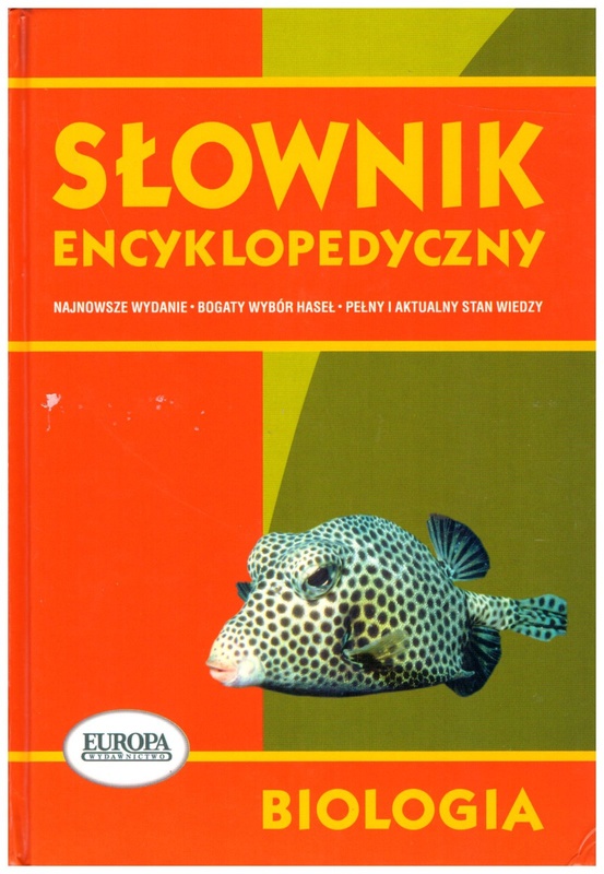 Słownik encyklopedyczny : biologia