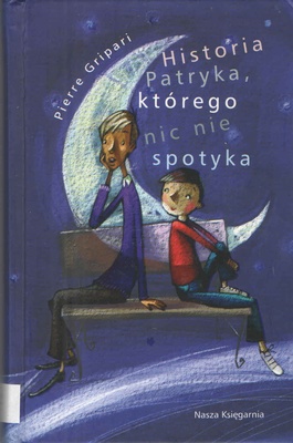 Historia Patryka, którego nic nie spotyka