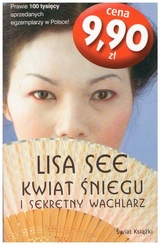 Kwiat śniegu i sekretny wachlarz