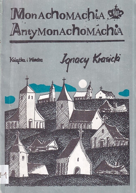 Monachomachia ; Antymonachomachia