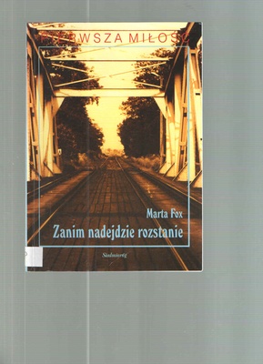 Zanim nadejdzie rozstanie