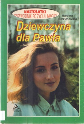 Dziewczyna dla Pawła