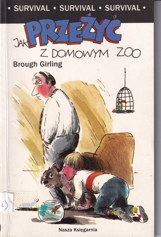 Jak przeżyć z domowym zoo