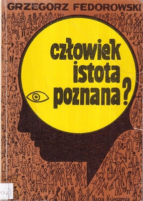 Człowiek istota poznana?