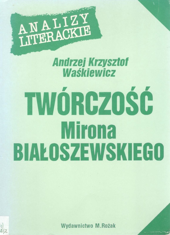 Twórczość Mirona Białoszewskiego