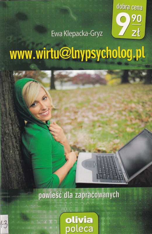 www.wirtualnypsycholog.pl : powieść psychologiczna dla zapracowanych