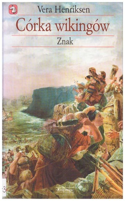 Córka wikingów. [T.] 2, Znak