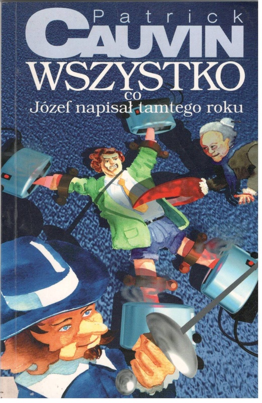 Wszystko, co Józef napisał tamtego roku