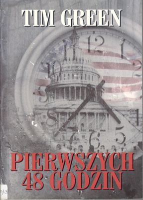 Pierwszych 48 [czterdzieści osiem] godzin