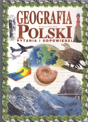 Geografia Polski : pytania i odpowiedzi