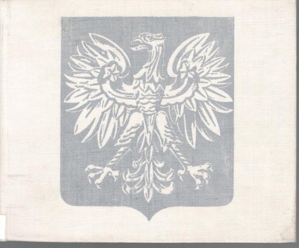 Godło, barwy i hymn Rzeczypospolitej : zarys dziejów