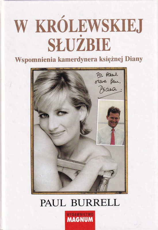 W królewskiej służbie : wspomnienia kamerdynera księżnej Diany
