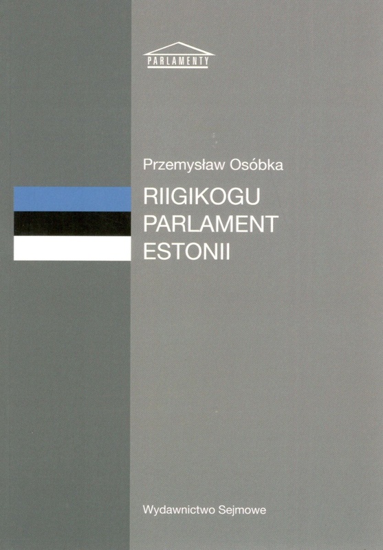 Riigikogu : parlament Estonii