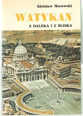 Watykan z daleka i z bliska