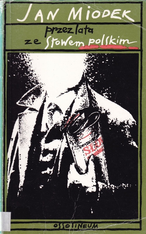 Przez lata ze słowem polskim