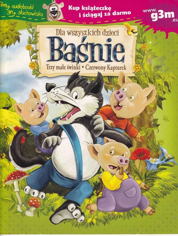 Baśnie : Trzy małe świnki Czerwony Kapturek