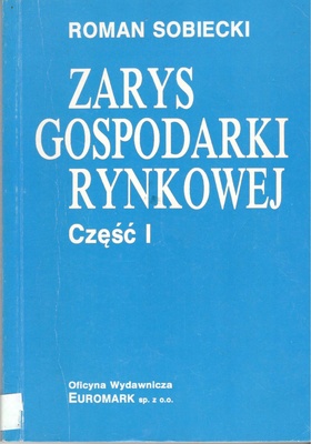 Zarys gospodarki rynkowej.. Cz. 2