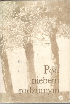 Pod niebem rodzinnym : krajobraz w poezji
