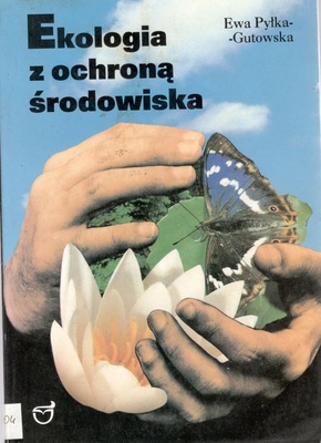 Ekologia z ochroną środowiska : przewodnik