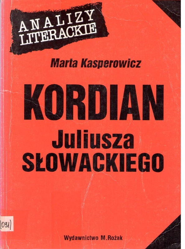 "Kordian" Juliusza Słowackiego