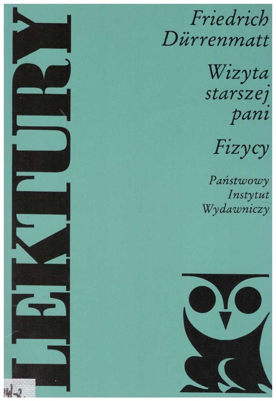 Wizyta starszej pani ; Fizycy