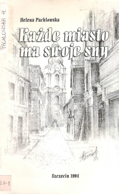 Każde miasto ma swoje sny