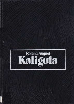 Kaligula czyli Władza w ręku dwudziestolatka