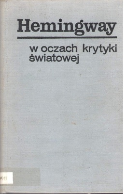 Hemingway w oczach krytyki światowej