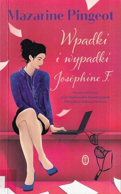 Wpadki i wypadki Joséphine F.