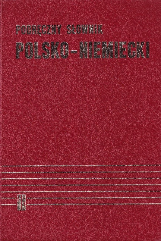 Podręczny słownik polsko-niemiecki = Handwörterbuch Polnisch-Deutsch