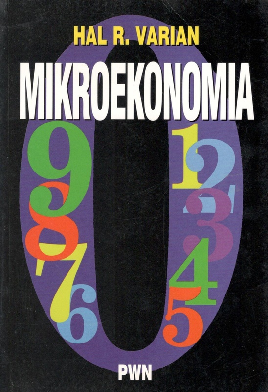 Mikroekonomia : kurs średni - ujęcie nowoczesne
