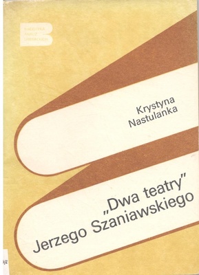 "Dwa teatry" Jerzego Szaniawskiego