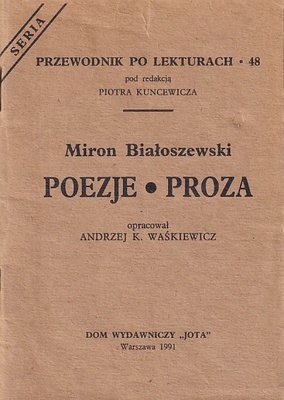 Miron Białoszewski "Poezje", "Proza"