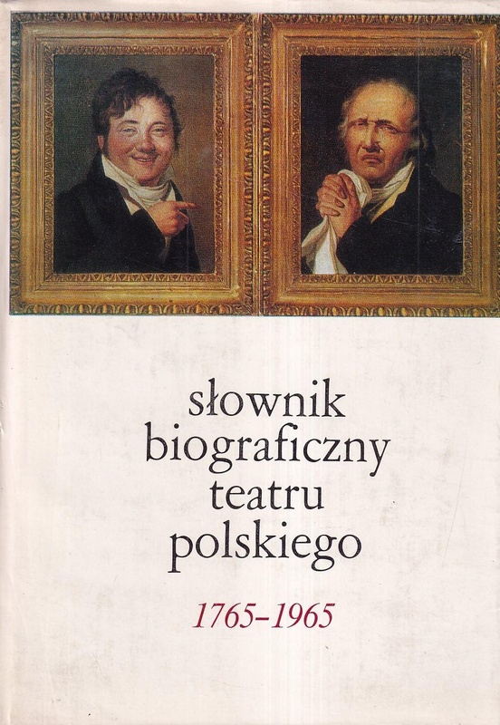 Słownik biograficzny teatru polskiego